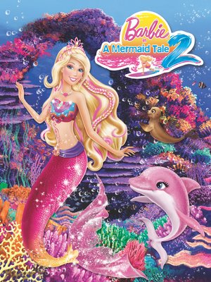 Barbie in a Mermaid Tale 2  - ebook
